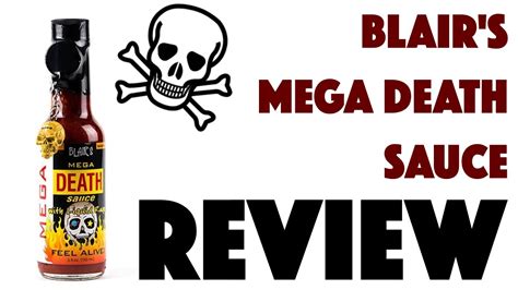 Blair’s Mega Death Sauce Review .